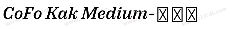 CoFo Kak Medium字体转换 CoFo Kak Medium字体转换